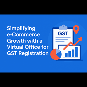 Get Virtual Office for GST Registration Now
