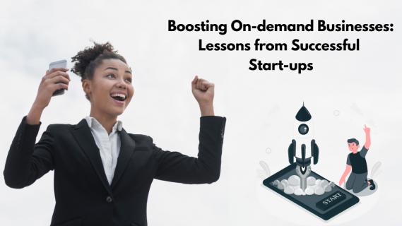 Boosting On-demand Businesses: Lessons from Successful Start-ups logo