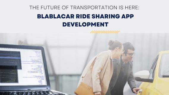 The Future of Transportation is Here: BlaBlaCar Ride Sharing App Development logo