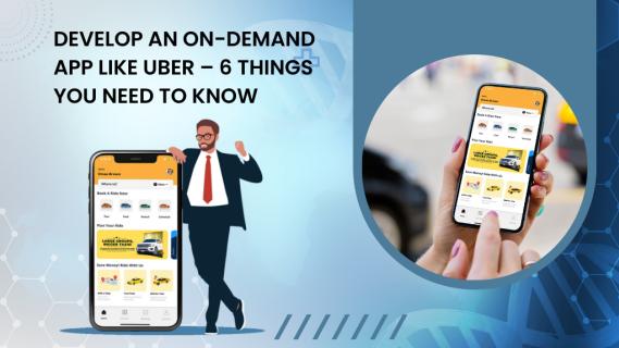 Develop An On-demand App like Uber – 6 Things You Need To Know logo