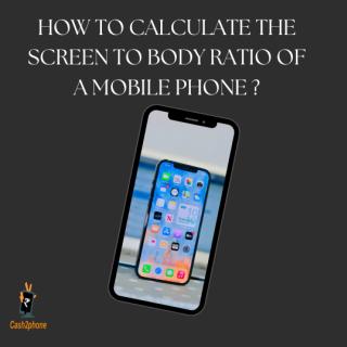 How to Calculate the Screen-to-Body Ratio of a Mobile Phone ? logo